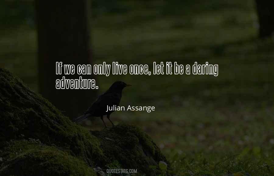 Quotes About Daring Adventure #239321