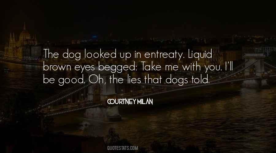 Quotes About The Eyes Of A Dog #780266