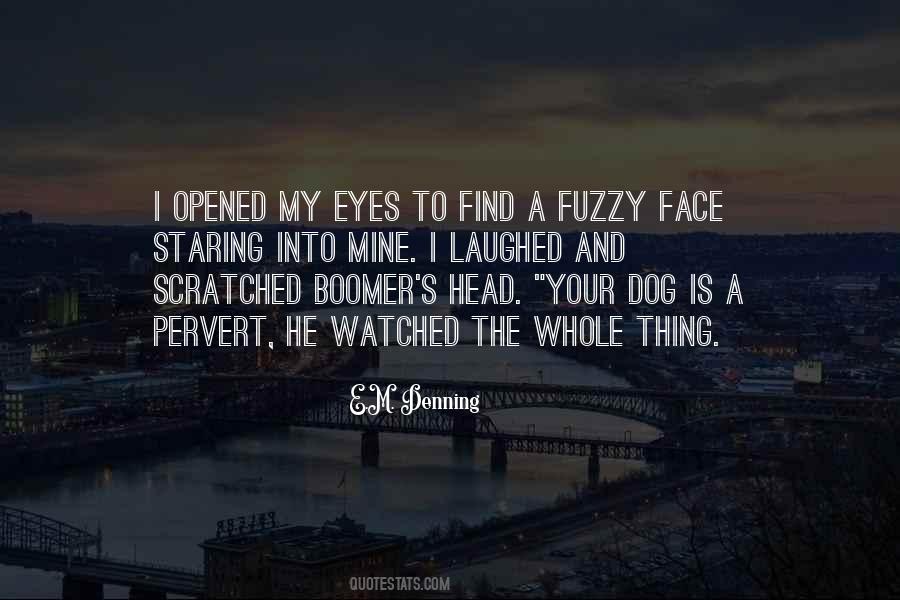 Quotes About The Eyes Of A Dog #825876
