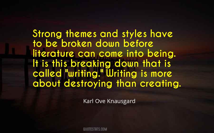 Quotes About Creating And Destroying #469452