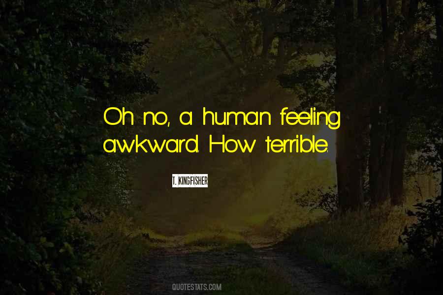 Feeling Awkward Quotes #1187596