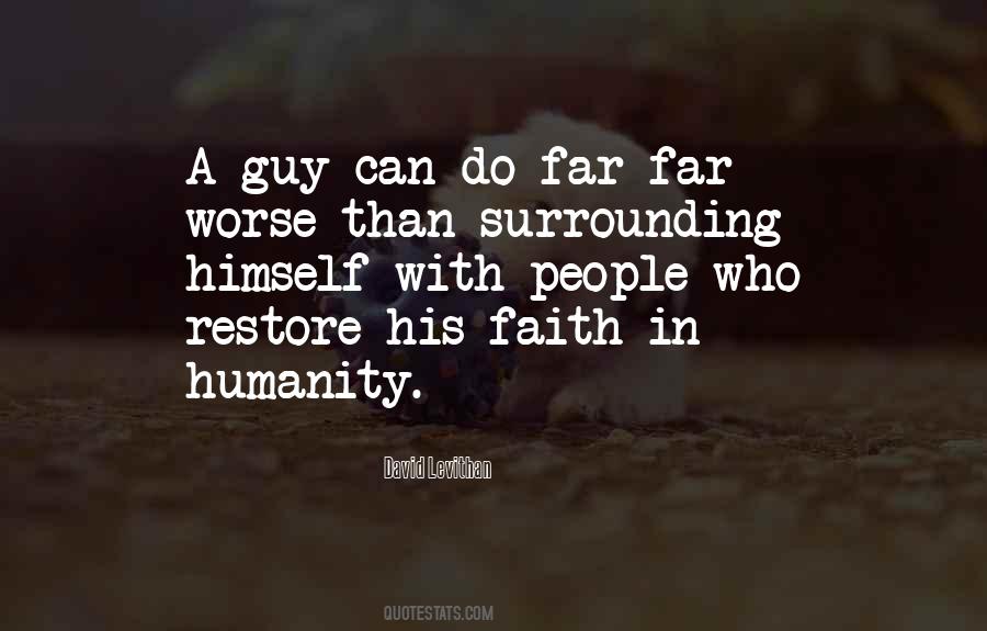 Quotes About Faith In Humanity #1545951