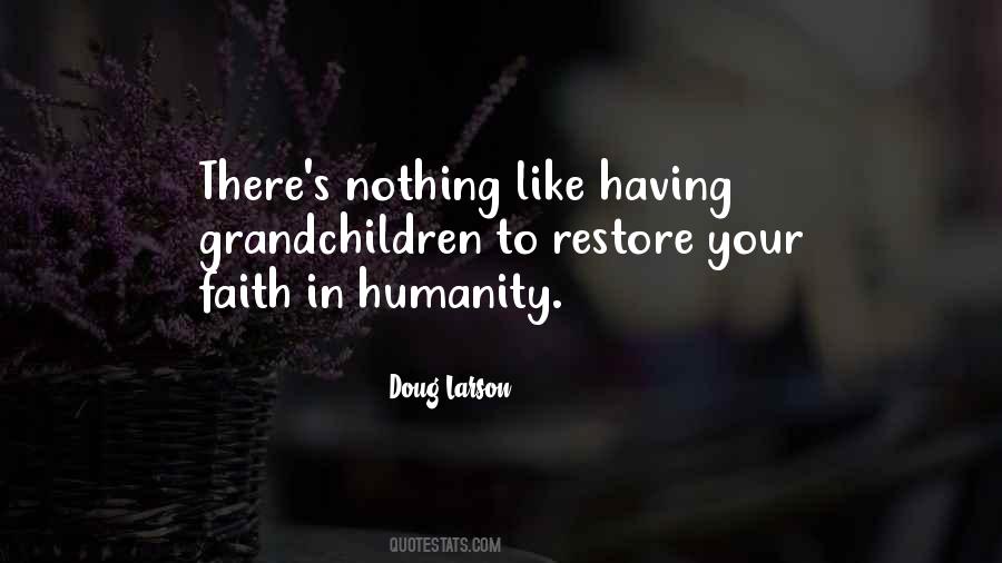 Quotes About Faith In Humanity #652765