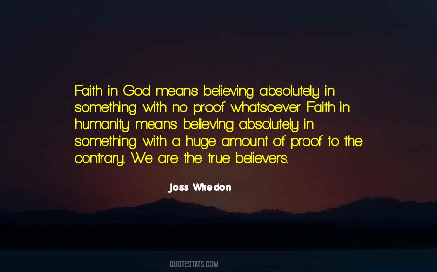 Quotes About Faith In Humanity #859560