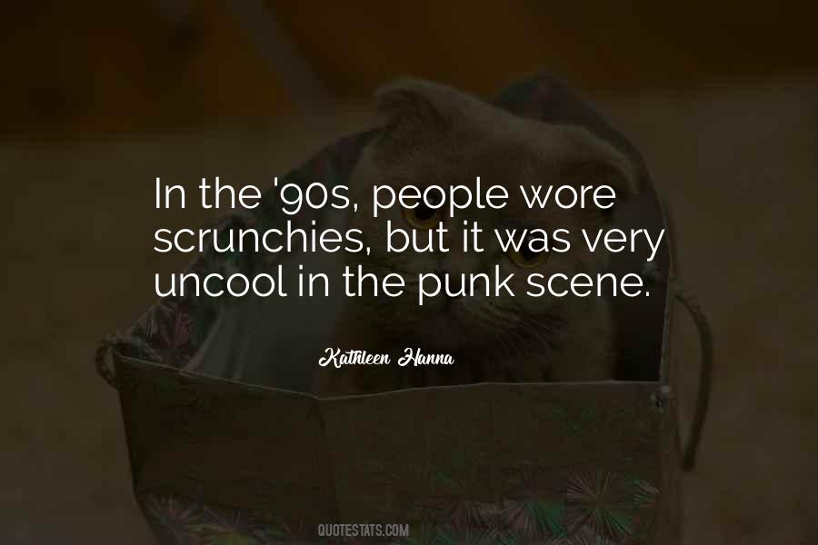 Quotes About Scrunchies #239630