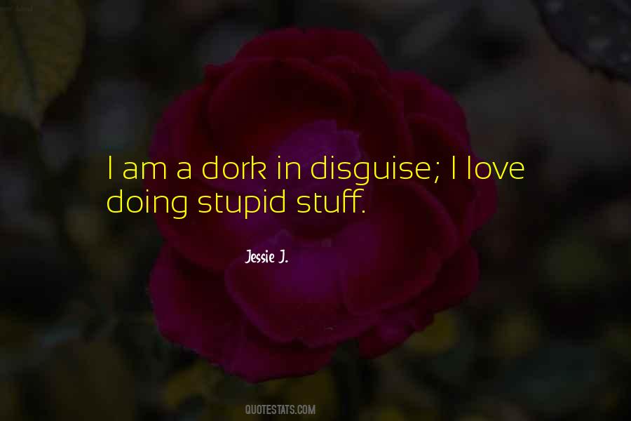 Disguise Love Quotes #1134602