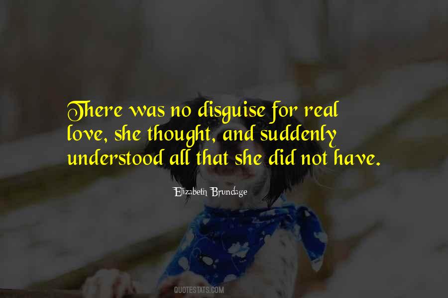 Disguise Love Quotes #1856332