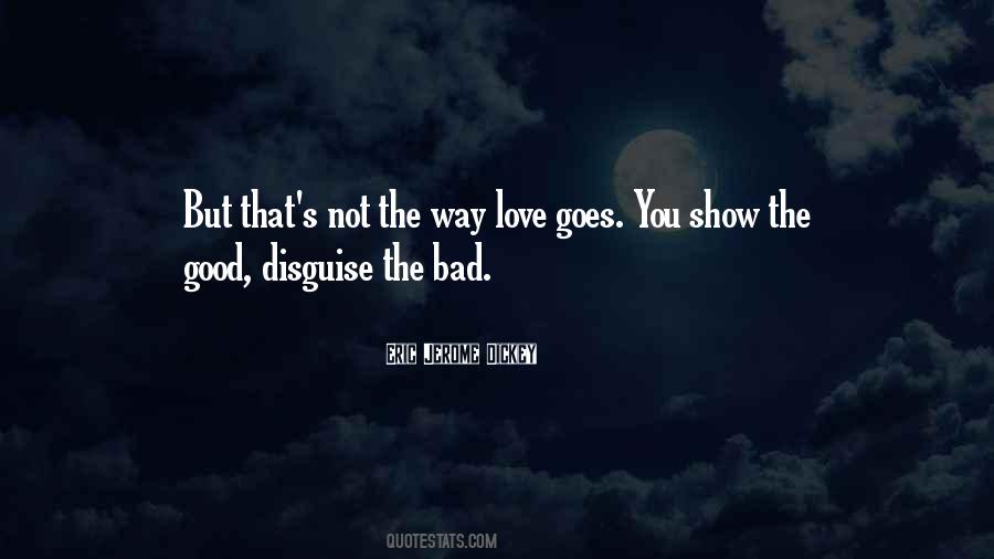 Disguise Love Quotes #875801