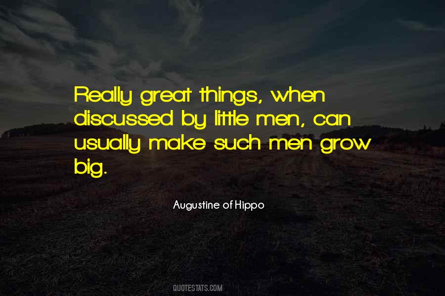 Grow Big Quotes #558952