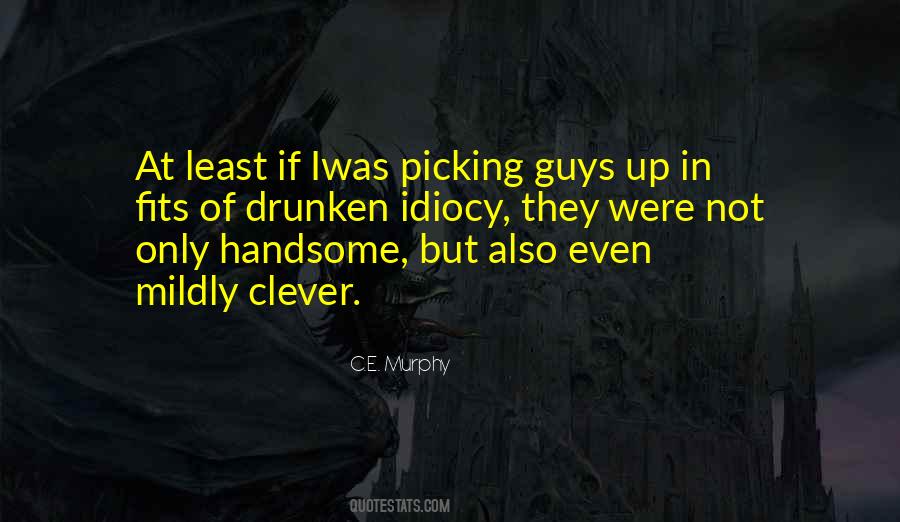 Quotes About Picking #230370 Quotes About Picking #230370