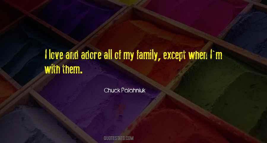 Quotes About Family Love #3767