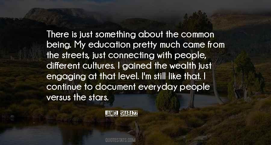 Everyday People Quotes #1259816