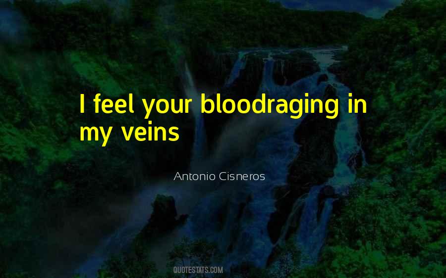 Your Veins Quotes #427428
