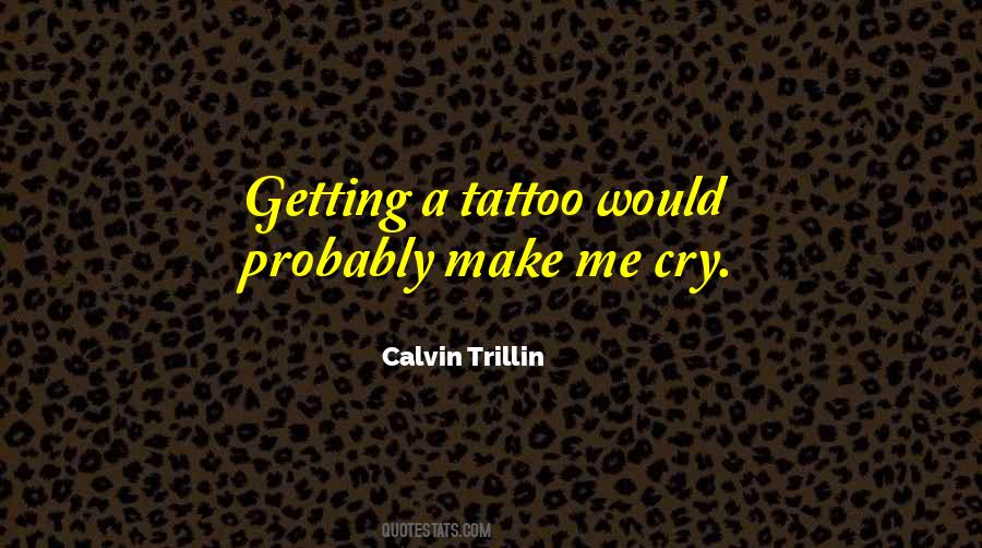 Quotes About Trillin #385197