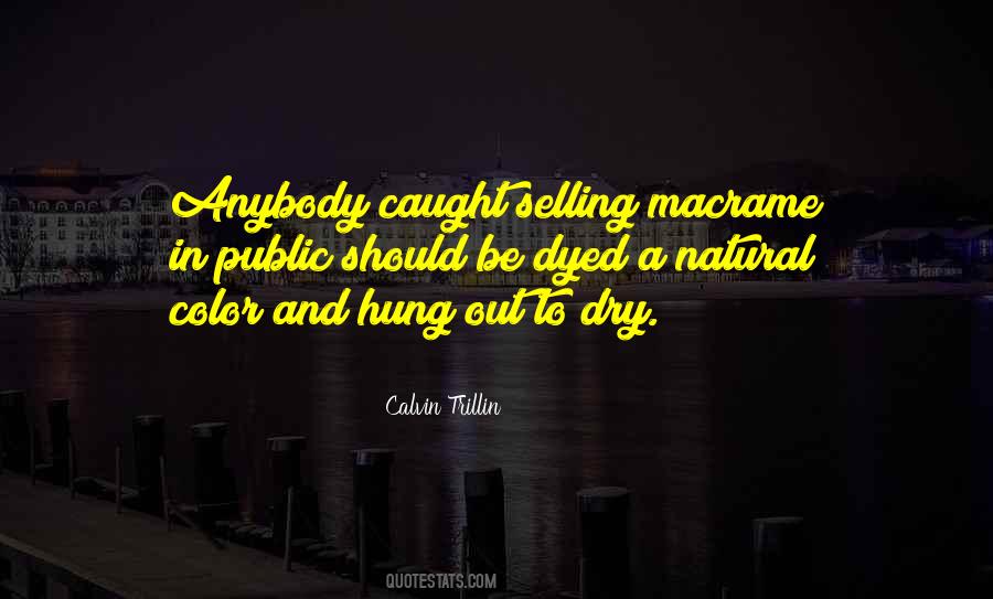 Quotes About Trillin #523545