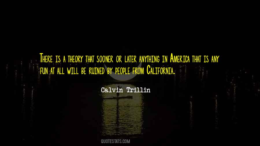 Quotes About Trillin #923503