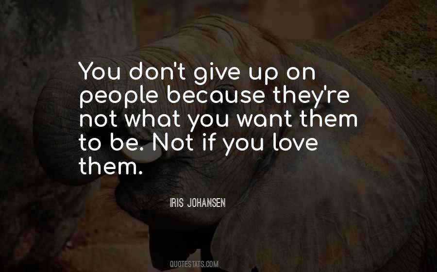 Quotes About Love Give Up #309839