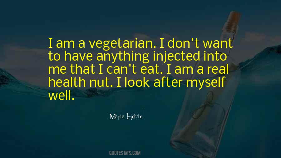 Quotes About Vegetarian Health #197088