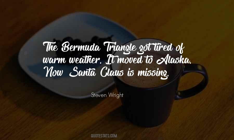 Quotes About The Bermuda Triangle #624998