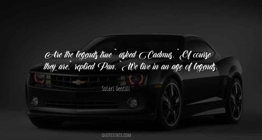 Quotes About Legendary #609931
