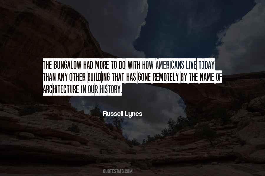 Quotes About History And Architecture #1329617