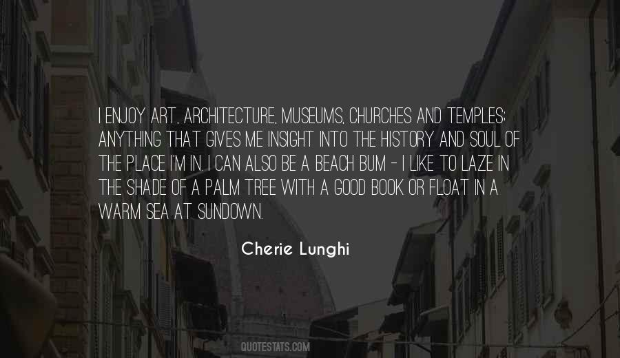 Quotes About History And Architecture #441683