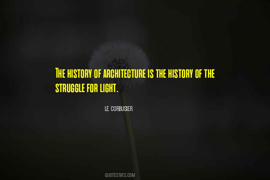 Quotes About History And Architecture #828636