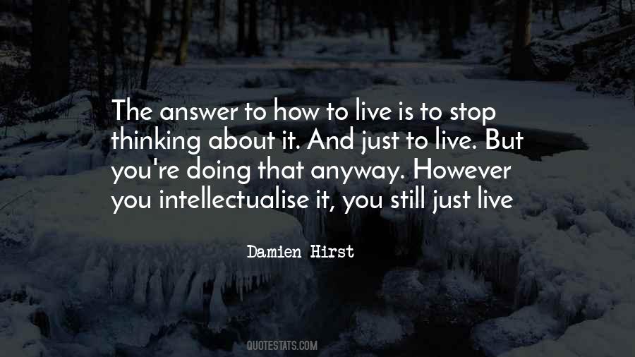 Quotes About Doing It Anyway #1391498