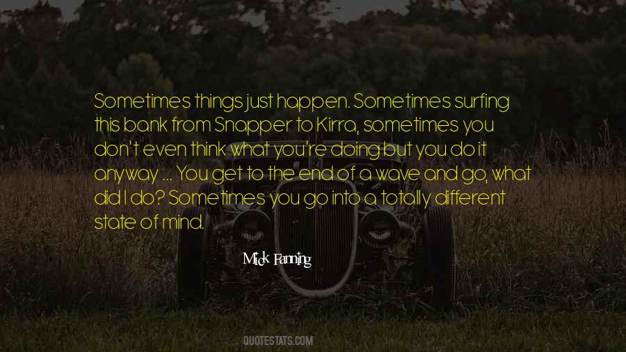 Quotes About Doing It Anyway #1491627