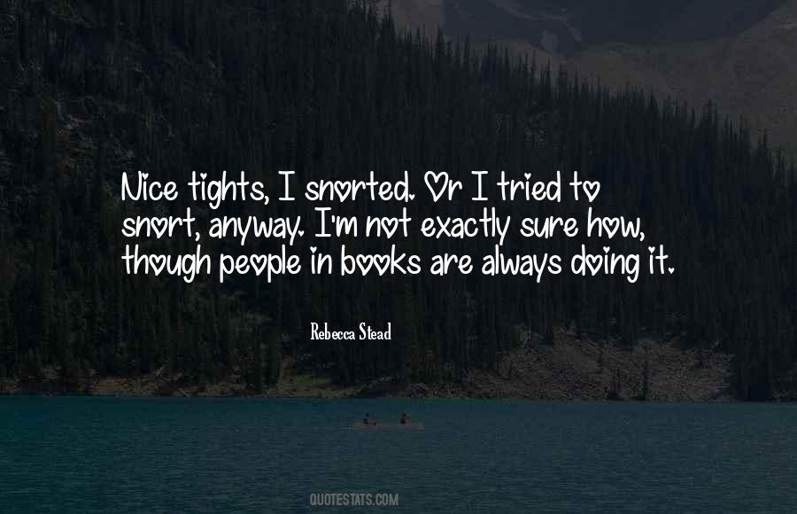 Quotes About Doing It Anyway #1594024