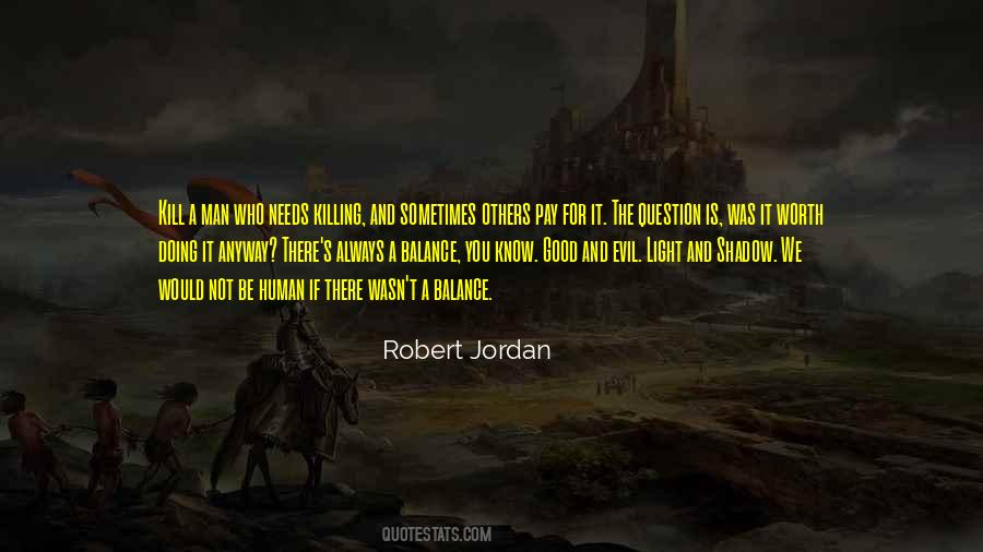 Quotes About Doing It Anyway #296397