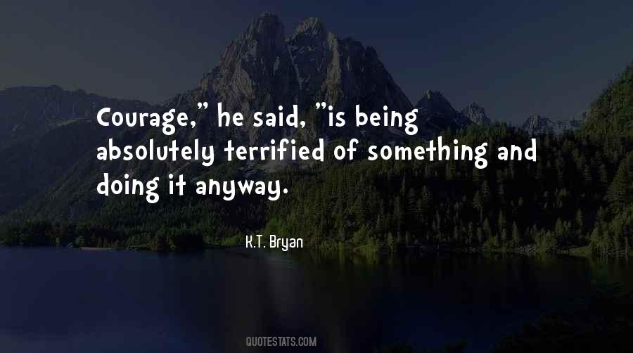 Quotes About Doing It Anyway #995750