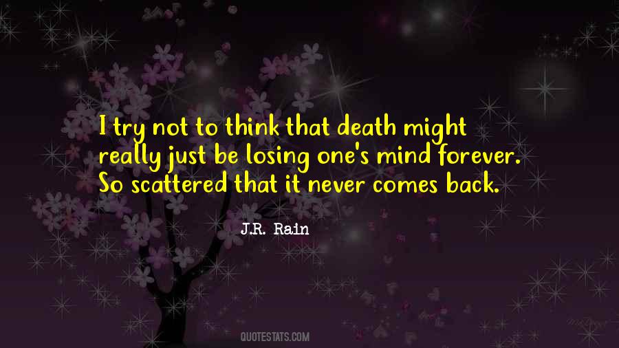 Quotes About Losing One's Mind #383291