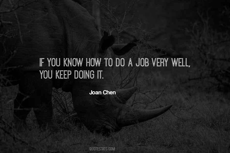 Quotes About Doing A Job Well #380990