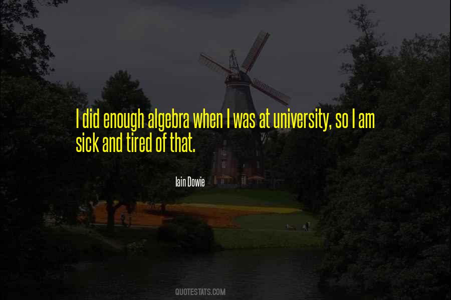 Quotes About Sick And Tired Of You #208338