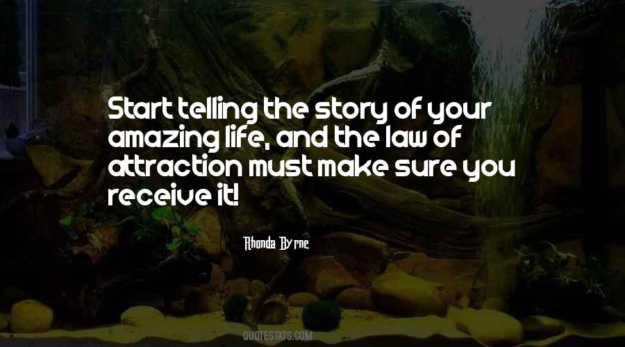 Quotes About Telling Your Story #1031405