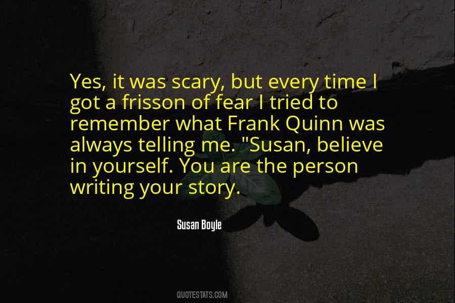 Quotes About Telling Your Story #166054