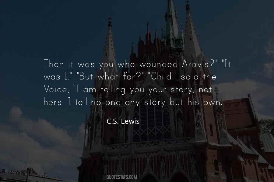 Quotes About Telling Your Story #26485