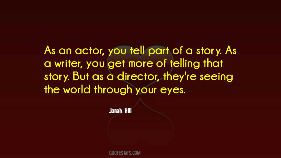Quotes About Telling Your Story #403468