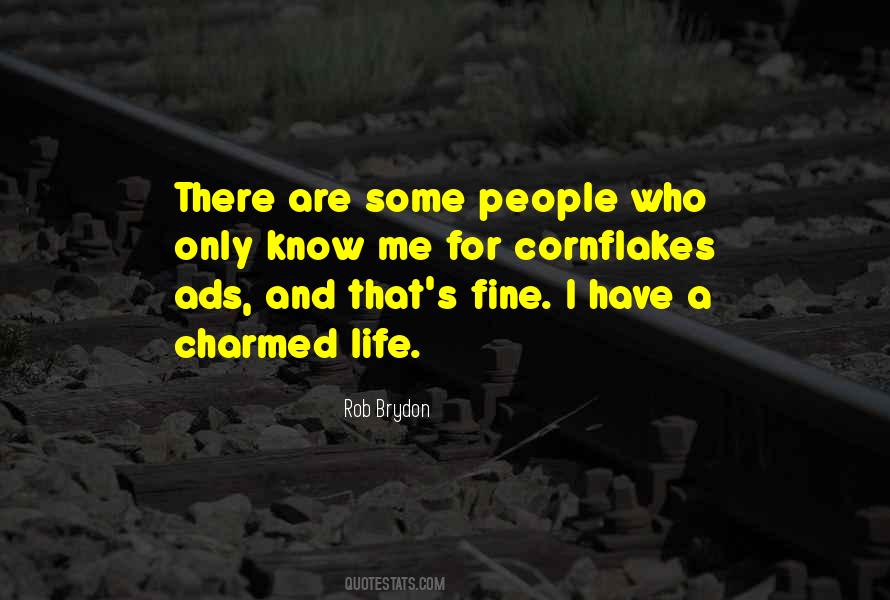 Quotes About Charmed Life #1434211