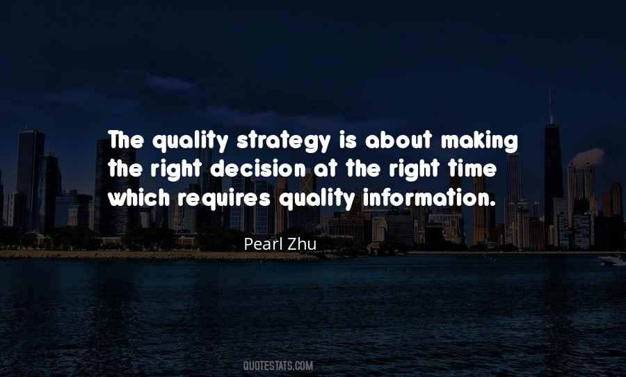 Quality Decision Making Quotes #773287