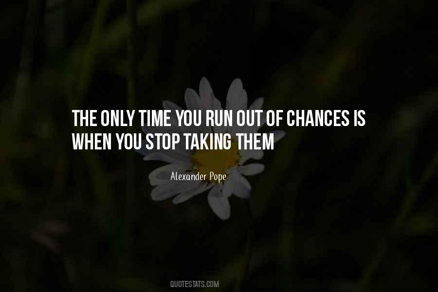 Quotes About Taking Chance #855307
