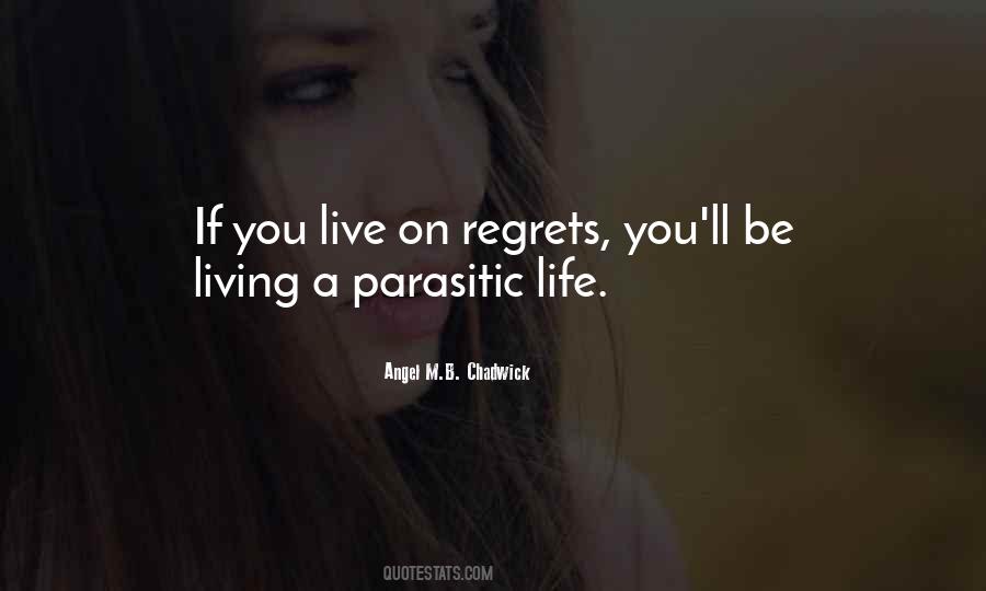 Quotes About Living Life With No Regrets #1425103