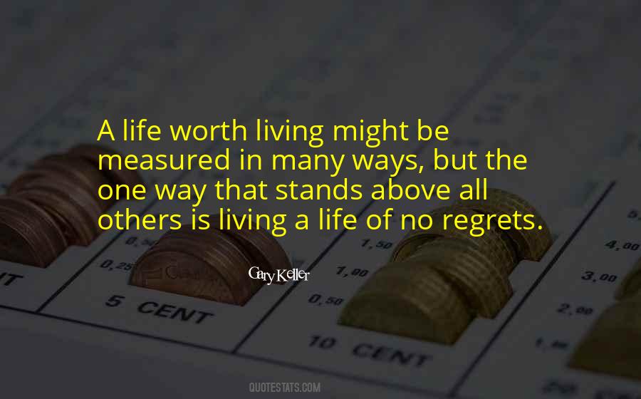 Quotes About Living Life With No Regrets #1680878