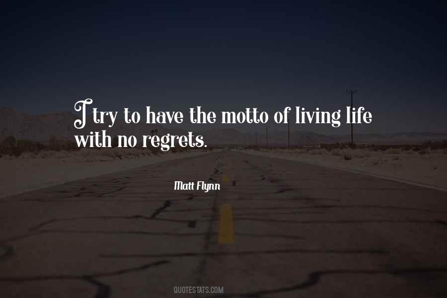 Quotes About Living Life With No Regrets #908987