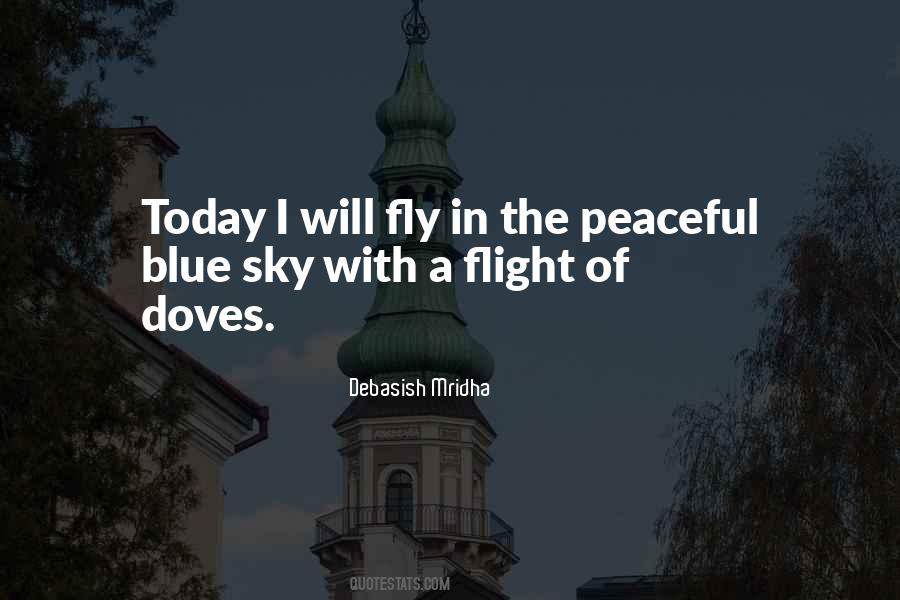 Fly In The Peaceful Sky Quotes #1538936