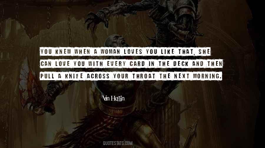 Quotes About Knives And Love #583304