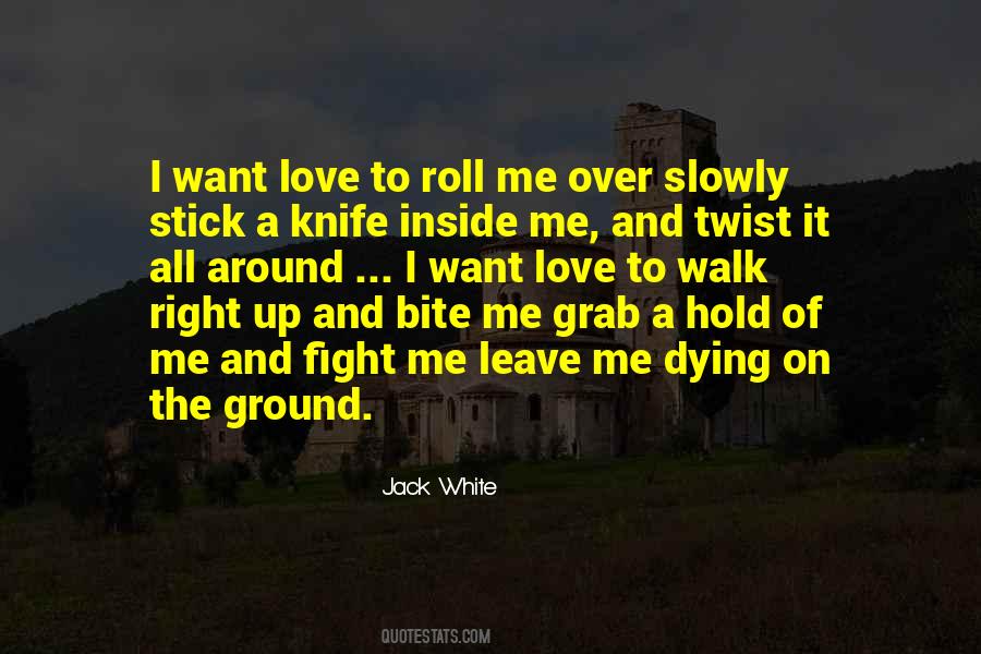 Quotes About Knives And Love #727197