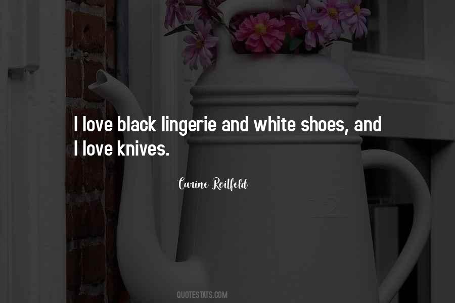 Quotes About Knives And Love #913356