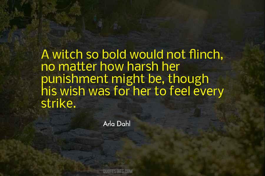 Quotes About Harsh Punishment #1295524